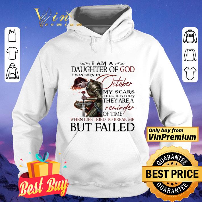 Warrior I am a daughter of God I was born in October my scars tell a story shirt