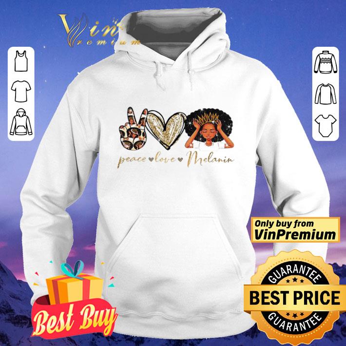 07543945 peace love melanin shirt 4 - Peace Love Melanin shirt