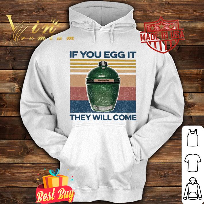 Big Green Egg If You Egg It They Will Come Vintage shirt 0860a1e5 big green egg if you egg it they will come vintage shirt 4 - Big Green Egg If You Egg It They Will Come Vintage shirt