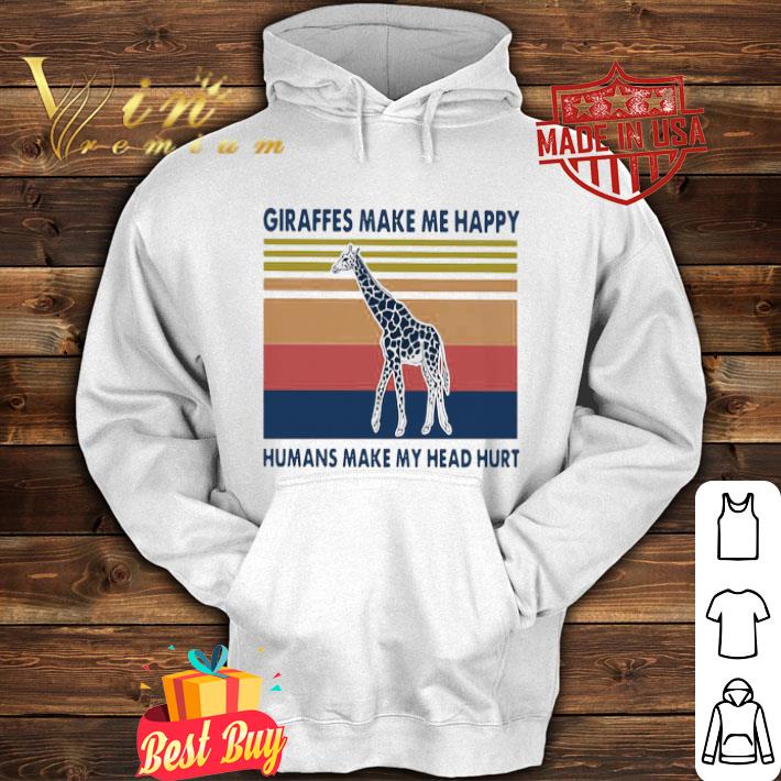 Vintage Giraffes Make Me Happy Humans Make My Head Hurt shirt 09132895 vintage giraffes make me happy humans make my head hurt shirt 4 - Vintage Giraffes Make Me Happy Humans Make My Head Hurt shirt
