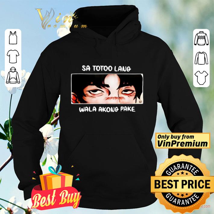 Wala Akong Pake Sa Totoo Lang shirt 098506cc wala akong pake sa totoo lang shirt 4 - Wala Akong Pake Sa Totoo Lang shirt