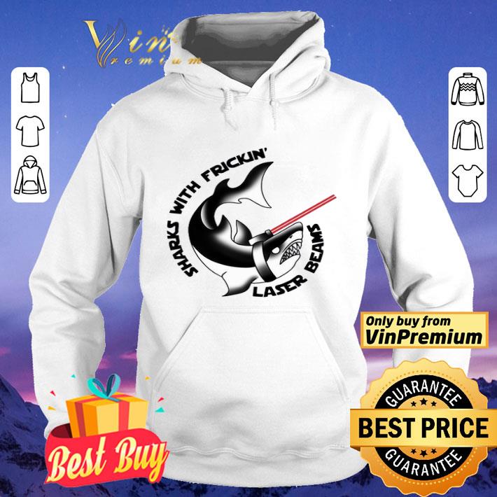 09d0b323 sharks with frickin laser beams shirt 4 - Sharks With Frickin’ Laser Beams shirt