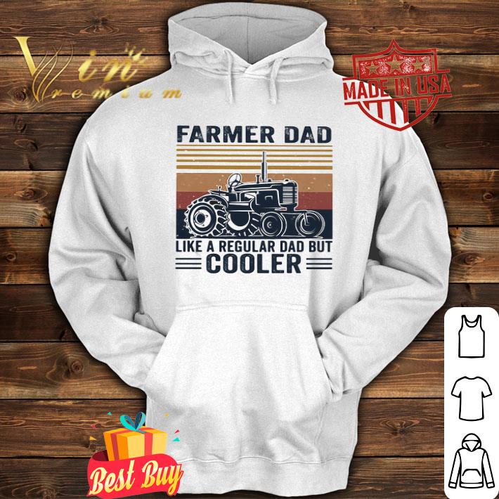 Farmer Dad Like A Regular Dad But Cooler Father’s Day Vintage shirt