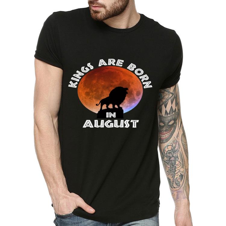 0ba8701e august birthday kings are born in august lion leo moon shirt 4 - August Birthday Kings are Born In August Lion Leo Moon Shirt