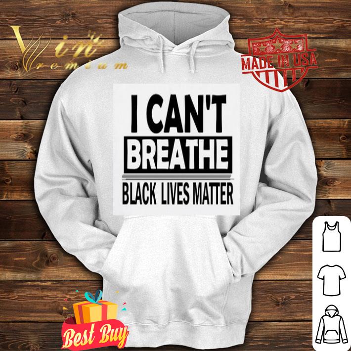 I can’t breathe black lives matter George Floyd Ahmaud Arbery shirt