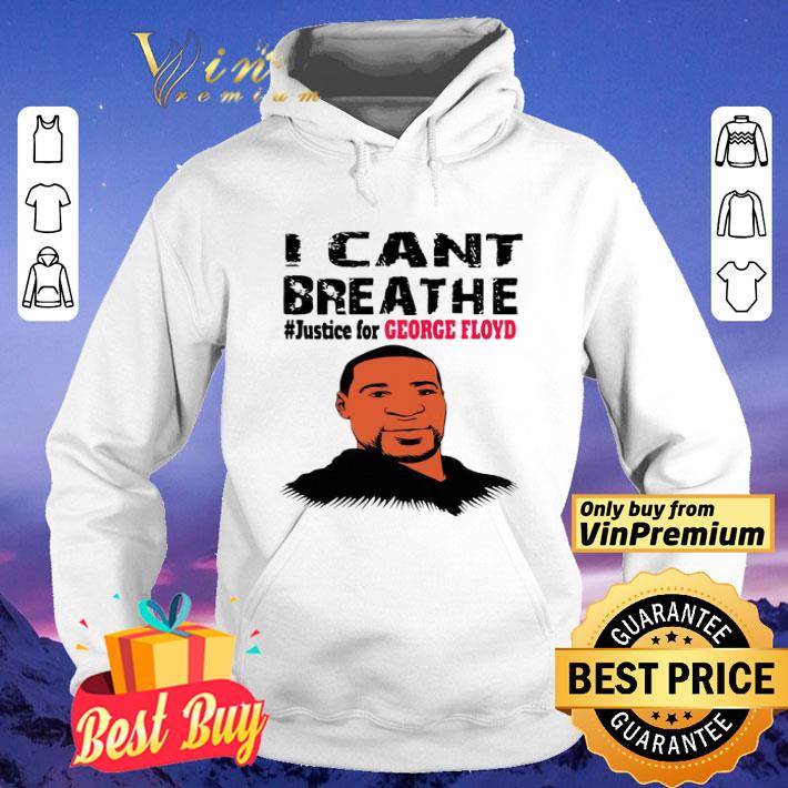 120c5067 george floyd i can t breathe justice for george floyd shirt 4 - George Floyd I Can’t Breathe #Justice For George Floyd shirt