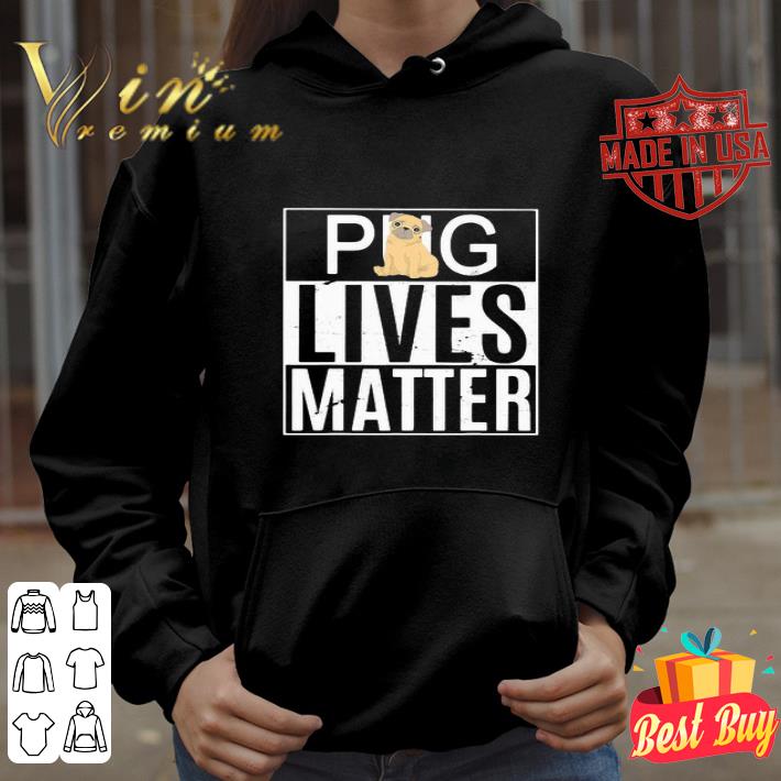 14a6a3c6 pug black lives matter shirt 4 - Pug Black Lives Matter shirt