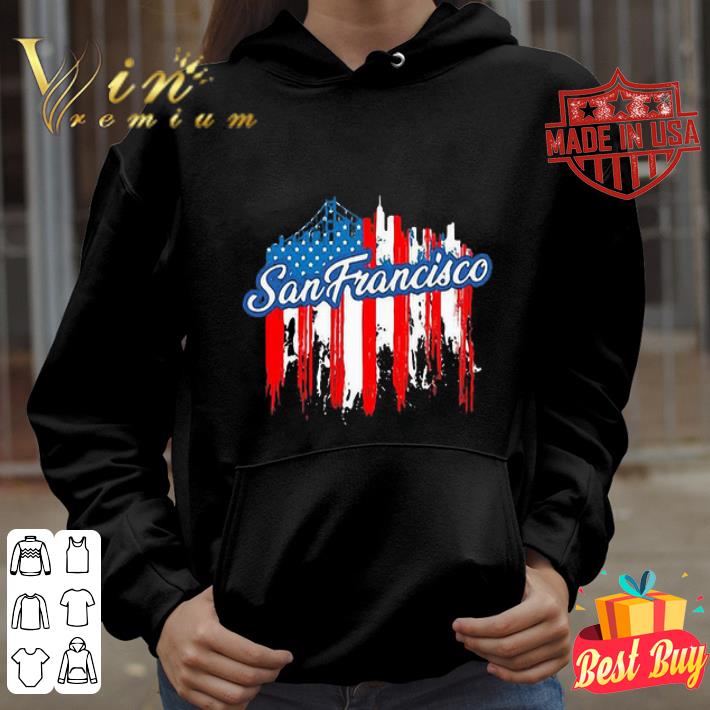 San Francisco American Flag 4th Of July shirt