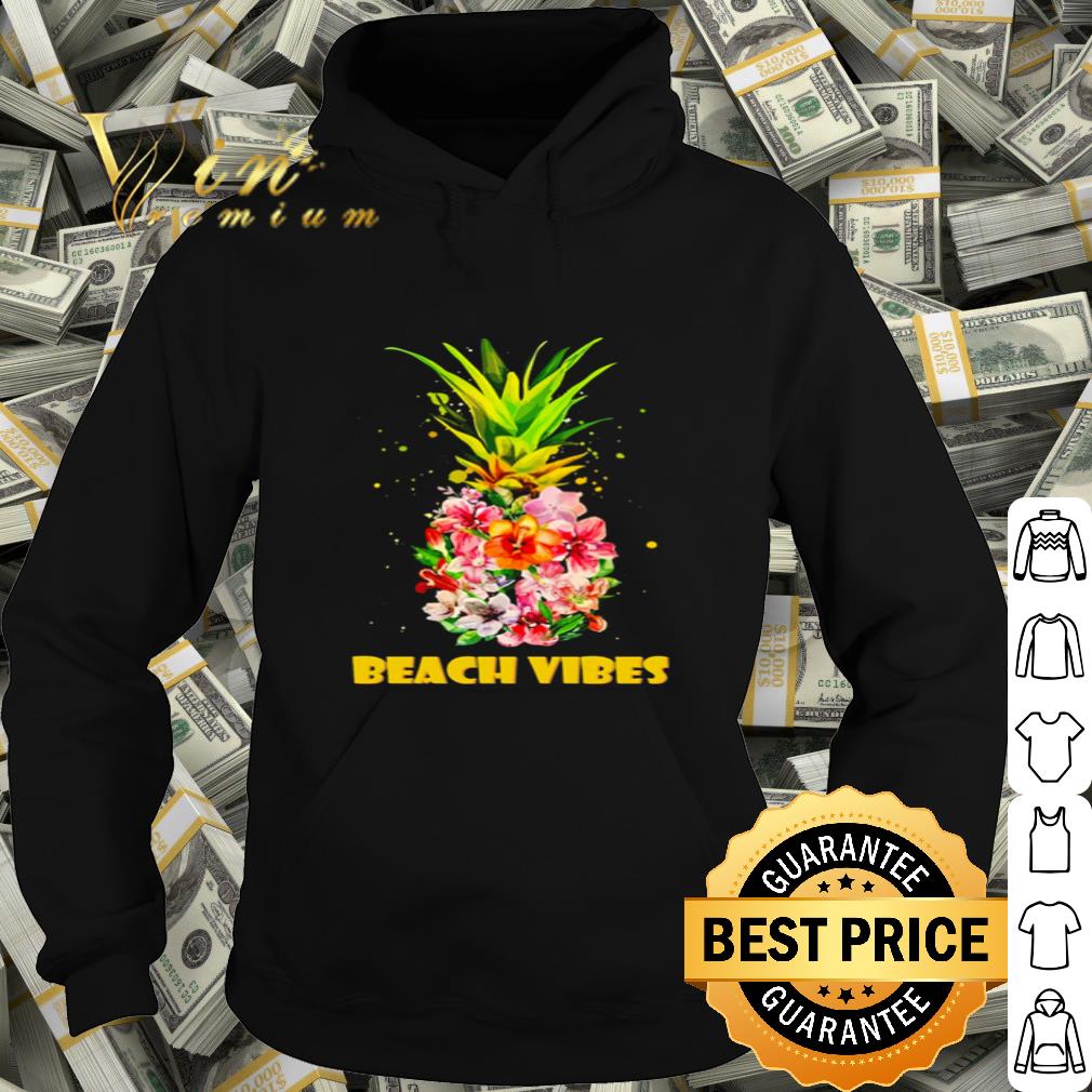 Pineapple Beach Vibes shirt