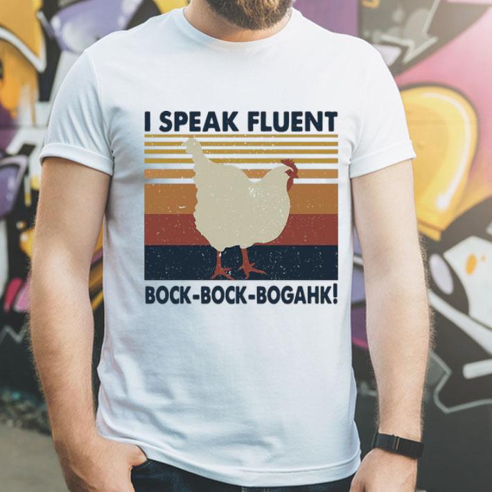 Vintage Chicken I Speak Fluent Bock Bock Bogahk shirt