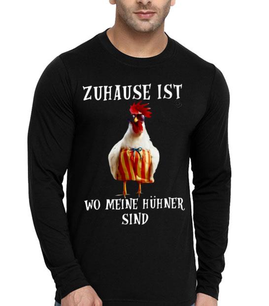 172004b4 zuhause ist wo meine h hner sind shirt 4 - Zuhause Ist Wo Meine Hühner Sind Shirt