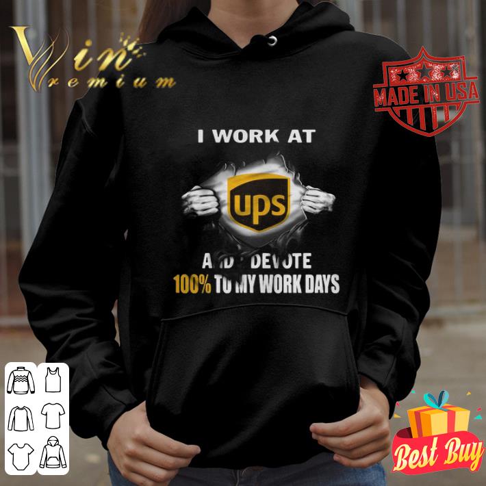 1793d49e insides me i work at ups and devote 100 to my work days shirt 4 - Insides Me I Work At UPS And Devote 100% To My Work Days shirt
