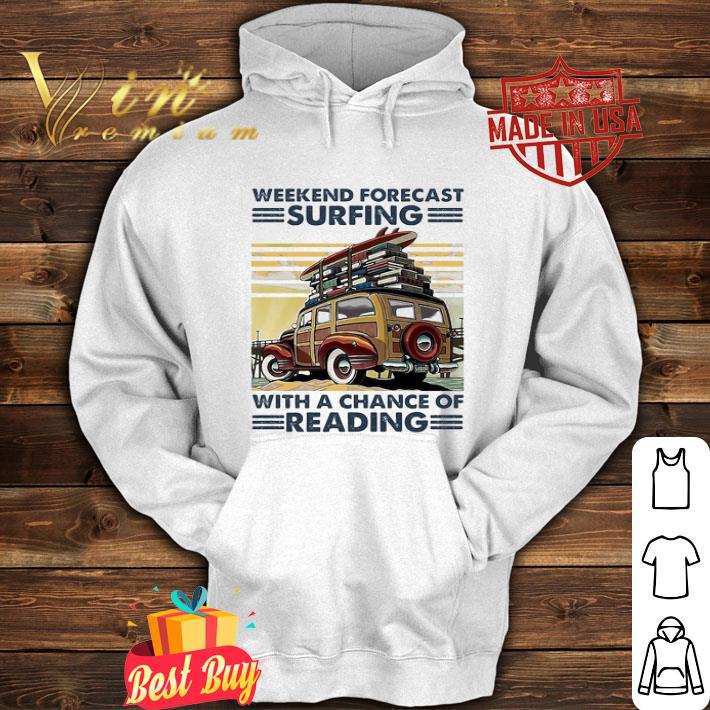 Weekend Forecast Surfing With A Change Of Reading Vintage shirt