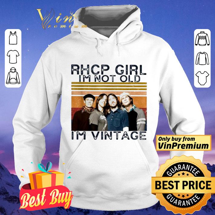 RHCP girl I’m not old I’m vintage shirt 19c9b074 rhcp girl i m not old i m vintage shirt 4 - RHCP girl I’m not old I’m vintage shirt