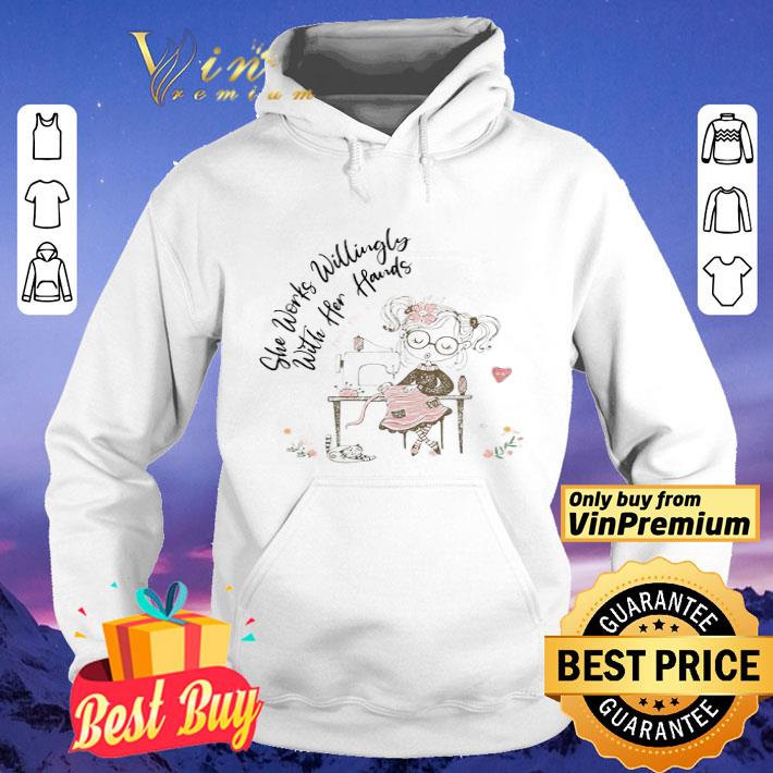 She Works Willingly With Her Hands Proverbs Seamstress shirt