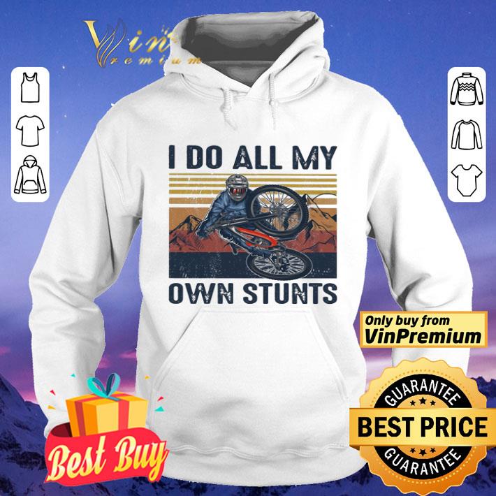 Bicycle I do all my own stunts vintage retro shirt
