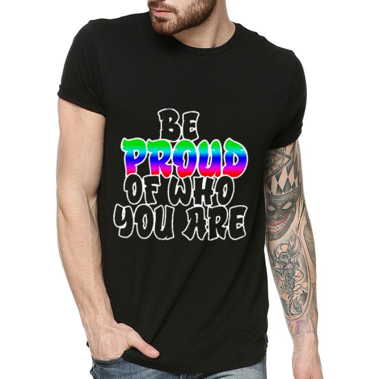 LGBT Be Proud Of Who You Are.png Shirt 1b1bf5a8 lgbt be proud of who you are png shirt 4 - LGBT Be Proud Of Who You Are.png Shirt