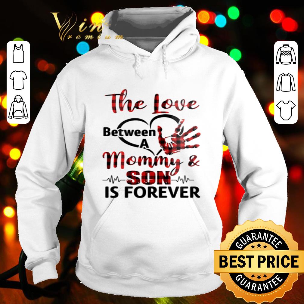 The Love Between Mommy And Son Is Forever Mother's Day shirt