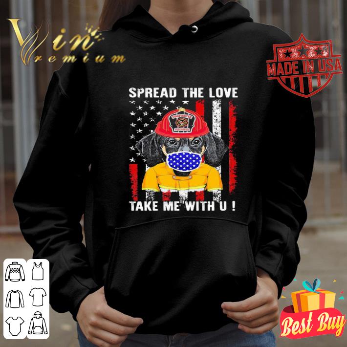 Dachshund Spread The Love Take Me With U American Flag 4th Of July shirt 10 Dachshund Spread The Love Take Me With U American Flag 4th Of July shirt