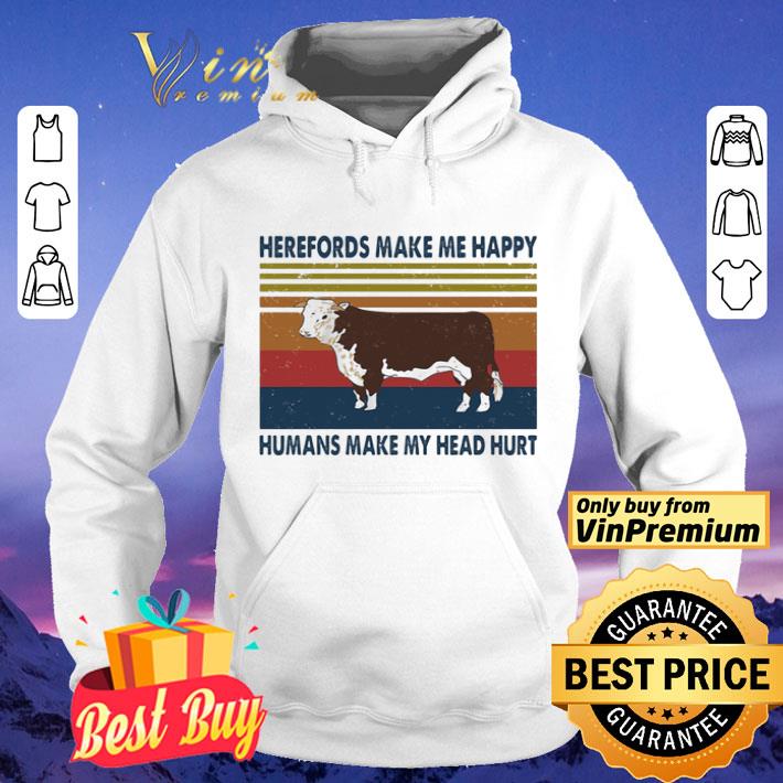 Herefords make me happy humans make my head hurt vintage shirt 1ebe6e49 herefords make me happy humans make my head hurt vintage shirt 4 - Herefords make me happy humans make my head hurt vintage shirt