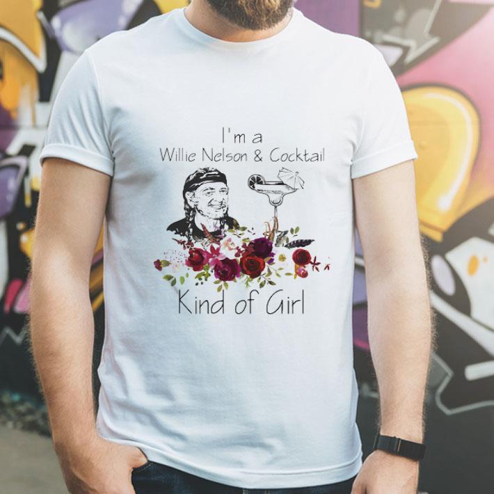 I’m A Willie Nelson And Cocktail Kind Of Girl Floral shirt 8 I’m A Willie Nelson And Cocktail Kind Of Girl Floral shirt