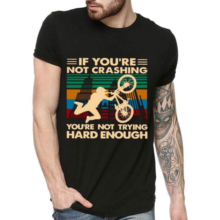 Cycling If You’re Not Crashing You’re Not Trying Hard Enough Vintage Shirt 10 Cycling If You’re Not Crashing You’re Not Trying Hard Enough Vintage Shirt