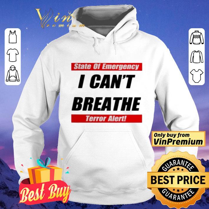 214ea4b0 state of emergency i can t breathe terror alert shirt 4 - State of Emergency I can’t Breathe Terror Alert shirt