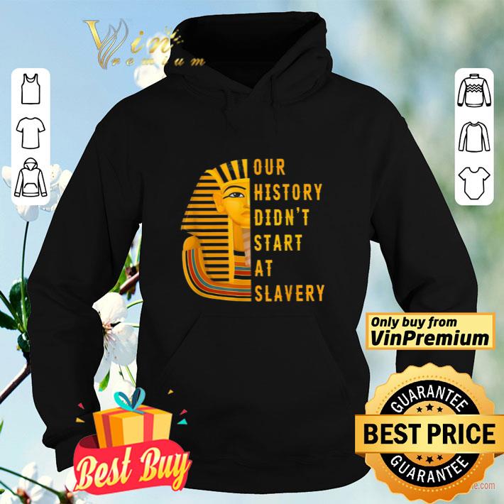 Alexa Skills Our History Didn't Start At Slavery shirt 2311304b alexa skills our history didn t start at slavery shirt 4 - Alexa Skills Our History Didn't Start At Slavery shirt
