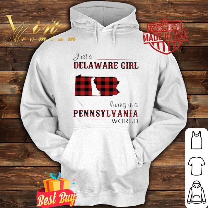 Just A Delaware Girl Living In A Pennsylvania World Map shirt 25477477 just a delaware girl living in a pennsylvania world map shirt 4 - Just A Delaware Girl Living In A Pennsylvania World Map shirt