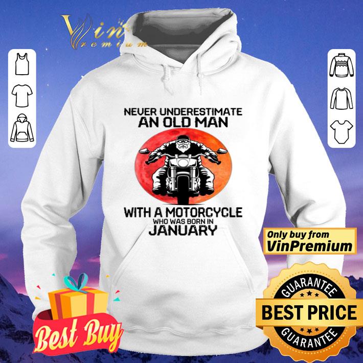 Never Underestimate An Old Man With A Motorcycle Who Was Born In January Moon shirt