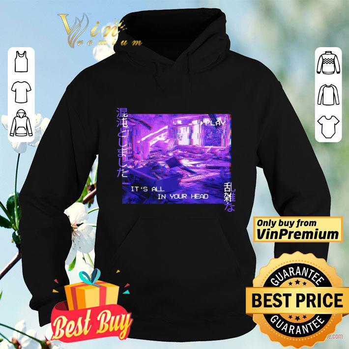 It’s All In Your Head Sad 90S Vaporwave Glitch Aesthetic shirt 8 It’s All In Your Head Sad 90S Vaporwave Glitch Aesthetic shirt