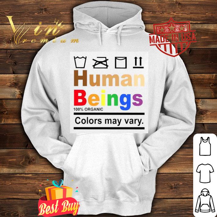 Human Beings Colors May Vary LGBT shirt