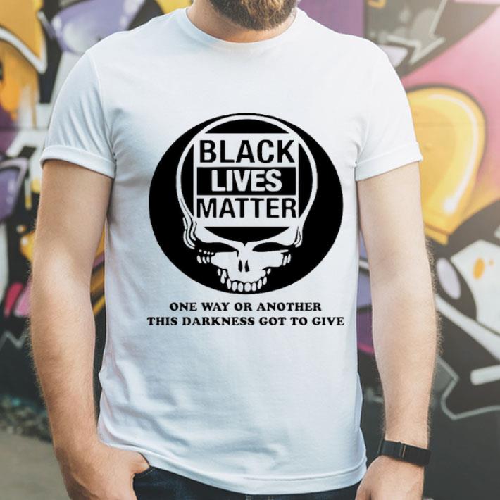 287f6814 grateful dead black lives matter one way or another this darkness got to give png shirt 4 - Grateful Dead Black Lives Matter One Way Or Another This Darkness Got To Give.png Shirt