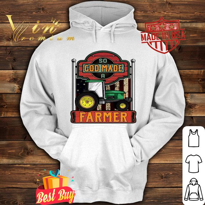 So God Made A Farmer shirt
