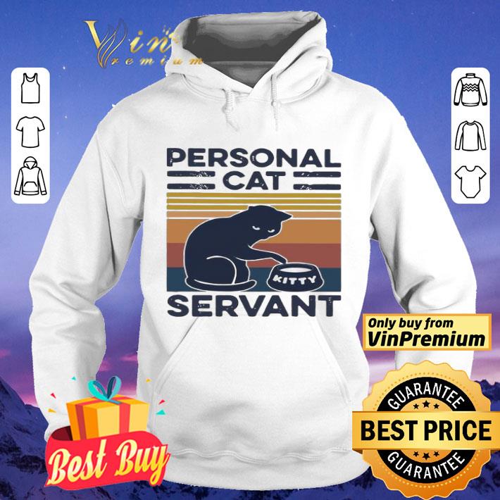 Cat Personal Cat Kitty Servant Vintage shirt