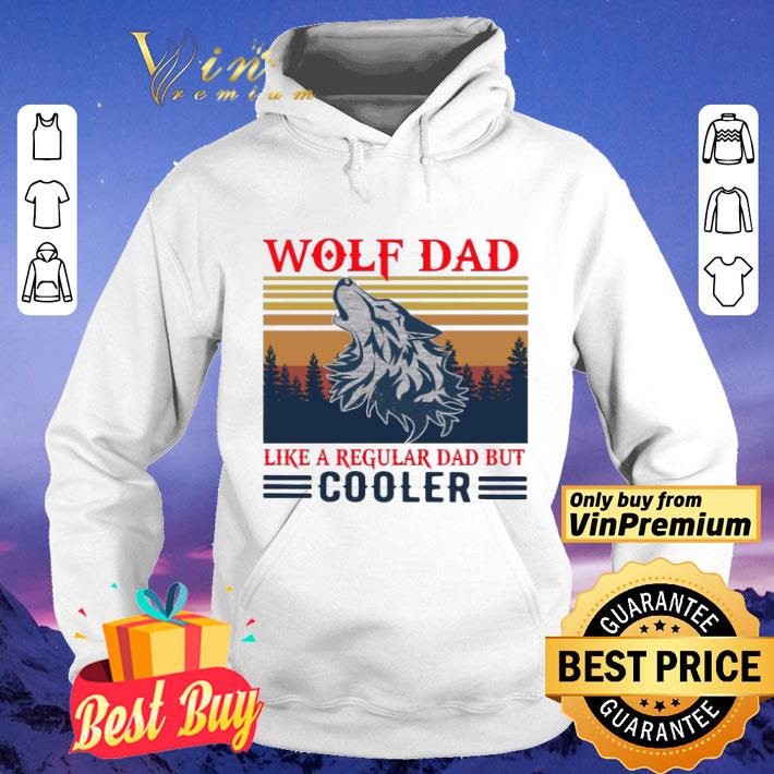 Wolf Dad Like A Regular Dad But Cooler Vintage shirt