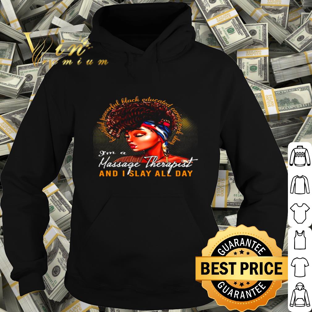 2d6e6e2f black girl i m a massage therapist and i slay all day shirt 4 - Black Girl I’m A Massage Therapist And I Slay All Day shirt