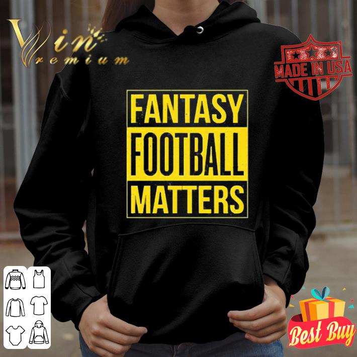 2dff05f4 fantasy football matters shirt 4 - Fantasy Football Matters shirt