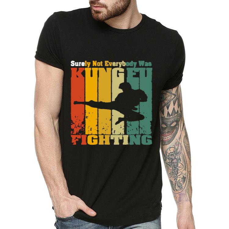 2eeb5f87 surely not everybody was kung fu fighting vintage shirt 4 - Surely Not Everybody Was Kung Fu Fighting Vintage Shirt