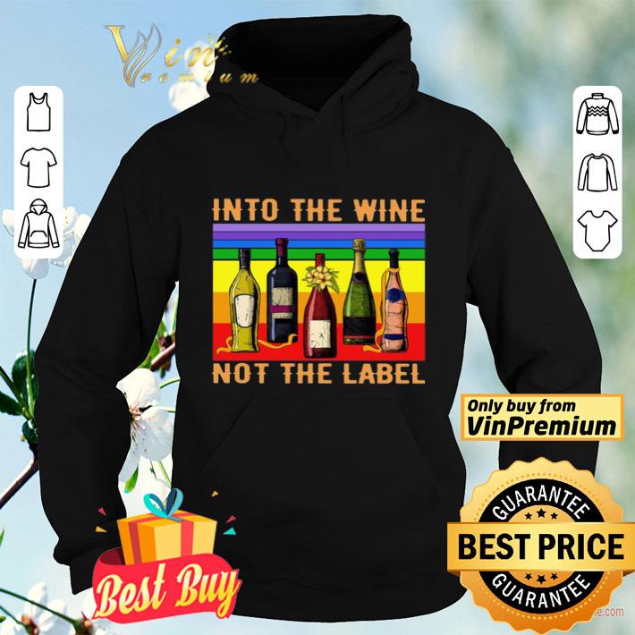 313fbbfc into the wine not the label vintage shirt 4 - Into The Wine Not The Label Vintage shirt
