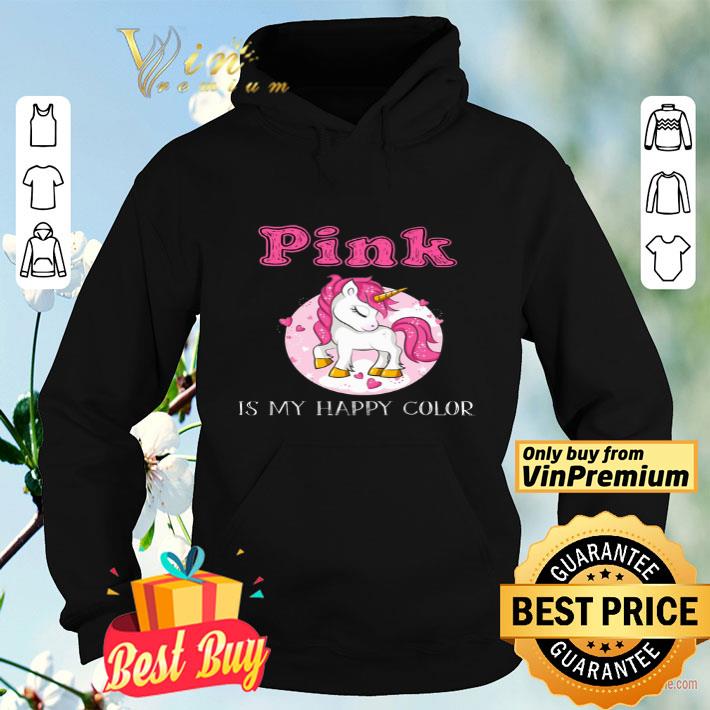 35c58dd1 unicorn pink is my happy color shirt 4 - Unicorn Pink Is My Happy Color shirt