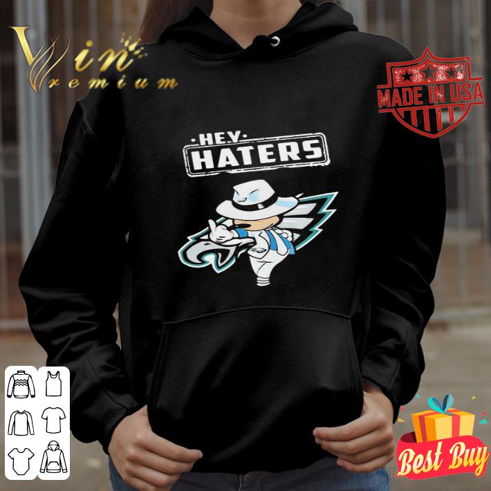 Hey Haters Philadelphia Eagles Mashup Mickey Mouse shirt