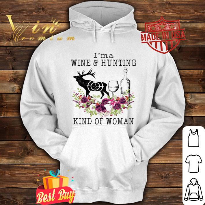 I’m A Wine And Hunting Deer Kind Of Woman Floral shirt