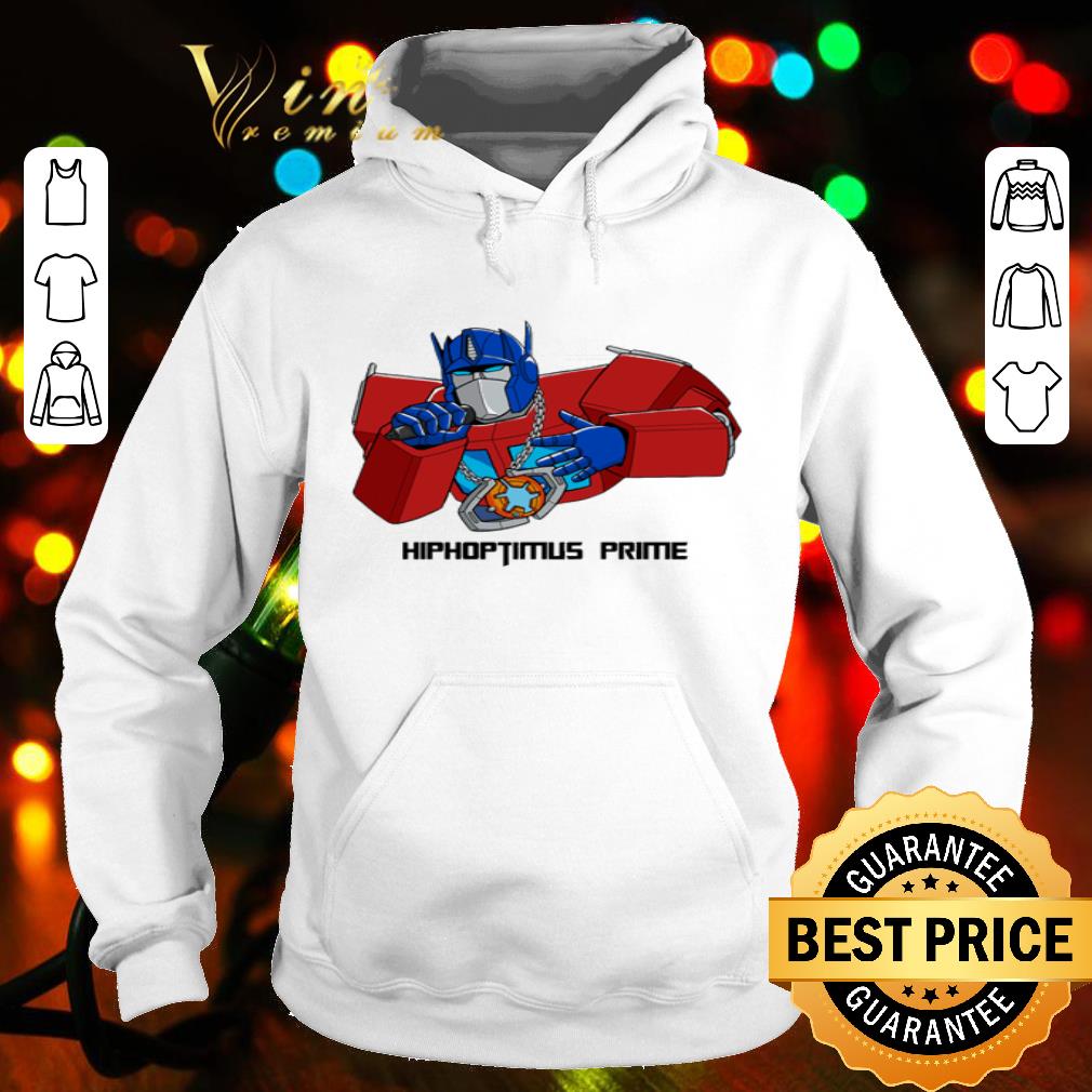 Transformers Optimus Hip Hop Hiphoptimus Prime shirt