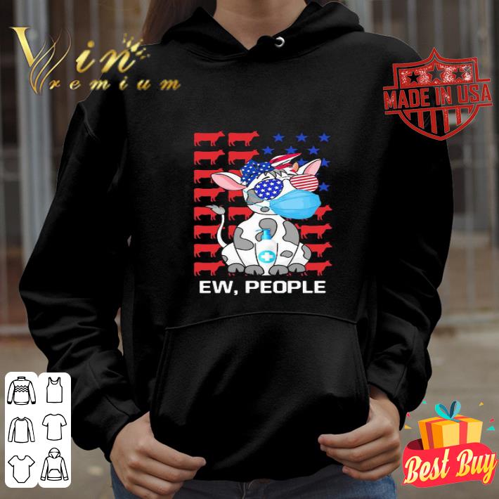 Cow Ew People American Flag Coronavirus shirt