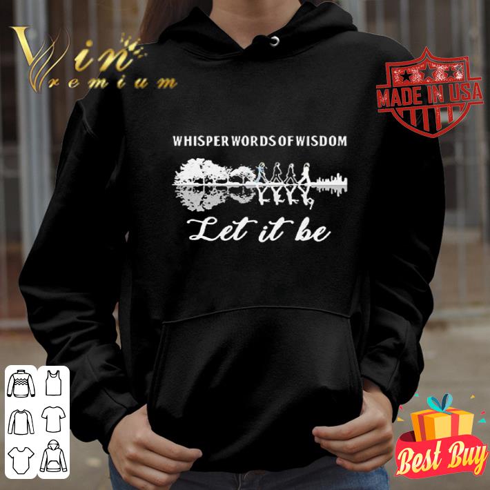 The Beatles Water Reflection Whisper Words Of Wisdom Let It Be shirt 3c204337 the beatles water reflection whisper words of wisdom let it be shirt 4 - The Beatles Water Reflection Whisper Words Of Wisdom Let It Be shirt