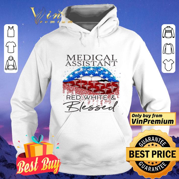 Lips Medical Assistant Red White & Blessed American Flag Happy 4th Of July shirt