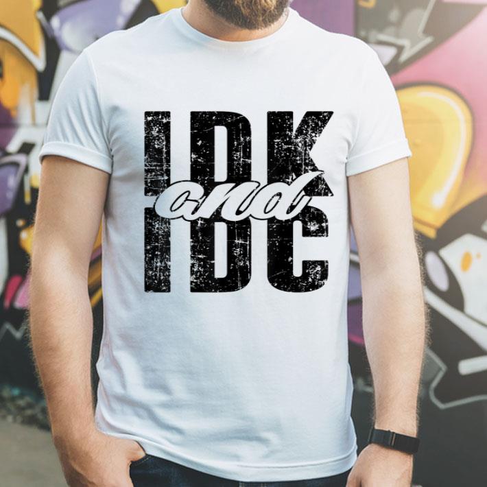IDK And IDC Distressed Style Shirt 3e56fdae idk and idc distressed style shirt 4 - IDK And IDC Distressed Style Shirt