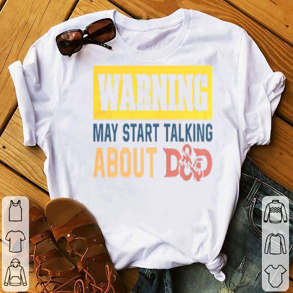 Warning May Start Talking About D And D Shirt 3e98c591 warning may start talking about d and d shirt 4 - Warning May Start Talking About D And D Shirt