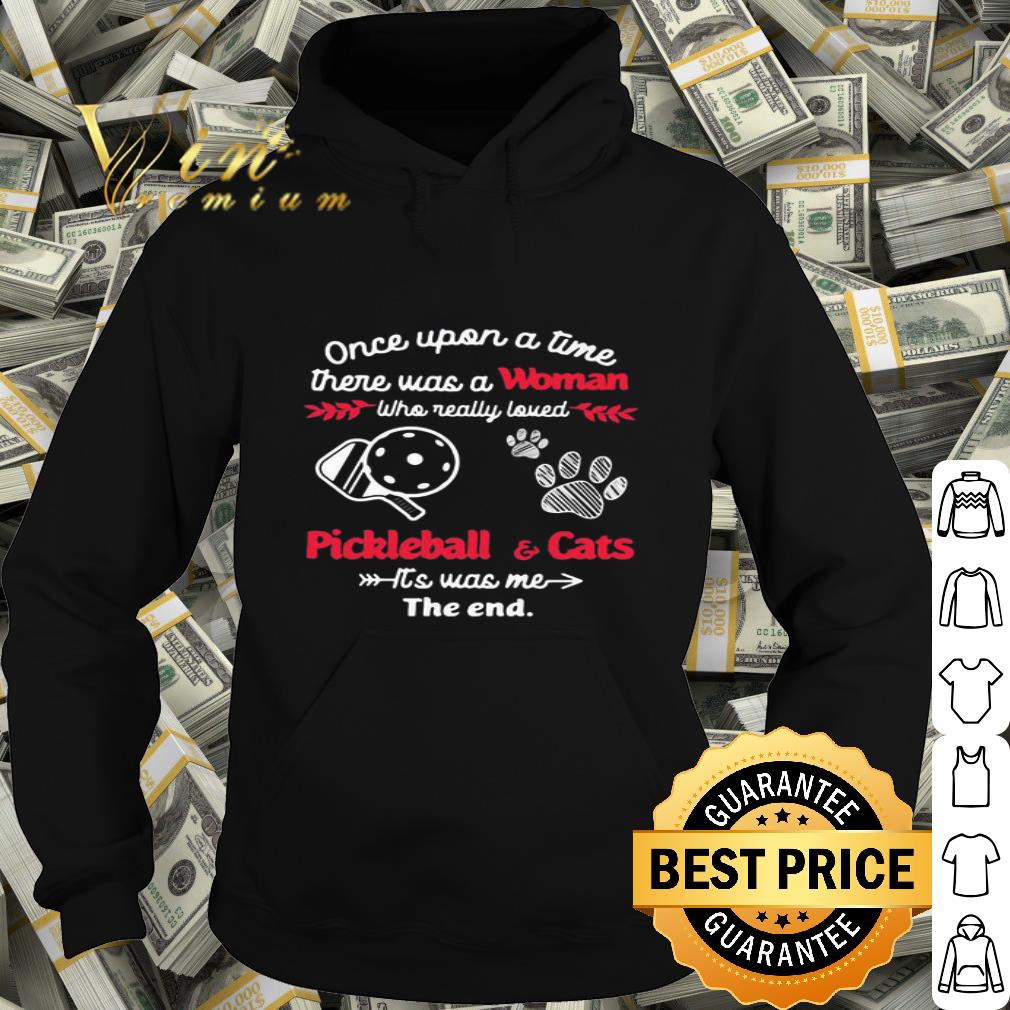 3ee1650e once upon a time there was a woman who really loved pickleball cats shirt 4 - Once upon a time there was a woman who really loved pickleball & cats shirt